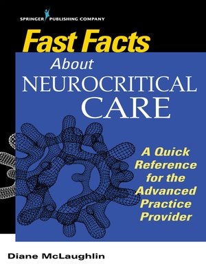 cover image of Fast Facts About Neurocritical Care